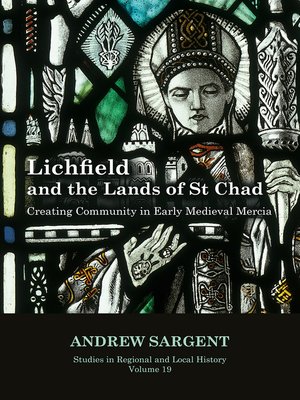 cover image of Lichfield and the Lands of St Chad